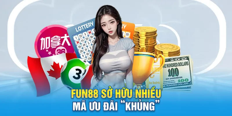 Fun88 sở hữu nhiều mã ưu đãi “khủng”