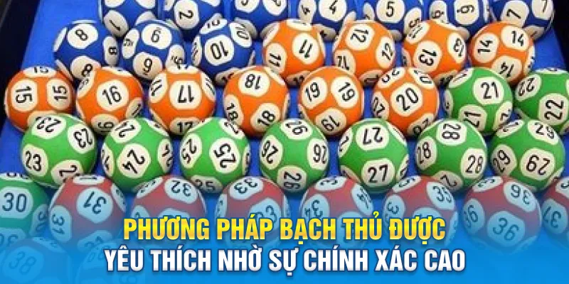 Phương pháp bạch thủ được yêu thích nhờ sự chính xác cao