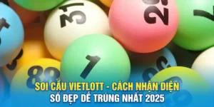 soi cau vietlott cach nhan dien so dep de trung nhat 2025 11 11zon