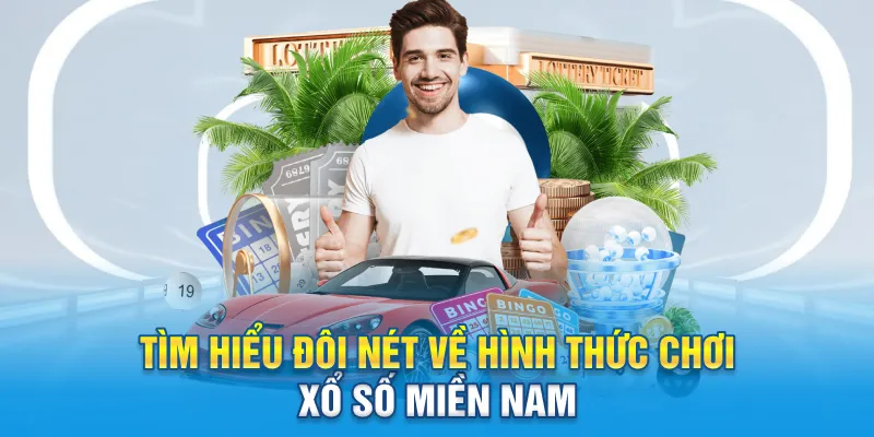 Tìm hiểu đôi nét về hình thức chơi xổ số miền Nam 