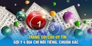 trang soi cau uy tin goi y 4 dia chi noi tieng chuan xac 15 11zon